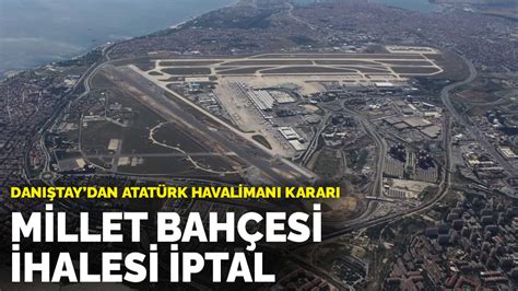 D­a­n­ı­ş­t­a­y­­d­a­n­ ­A­t­a­t­ü­r­k­ ­H­a­v­a­l­i­m­a­n­ı­ ­k­a­r­a­r­ı­!­ ­İ­h­a­l­e­ ­i­p­t­a­l­ ­e­d­i­l­d­i­